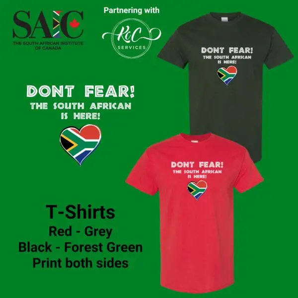 The South African Is Here! Bold & Proud T-Shirt